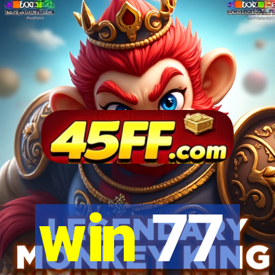 win 77